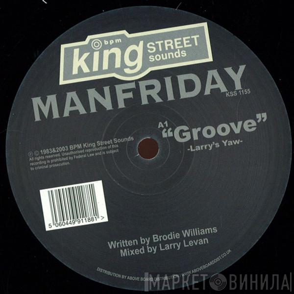 Man Friday - Groove / Winners