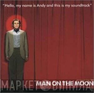  - Man On The Moon (Music From The Motion Picture)