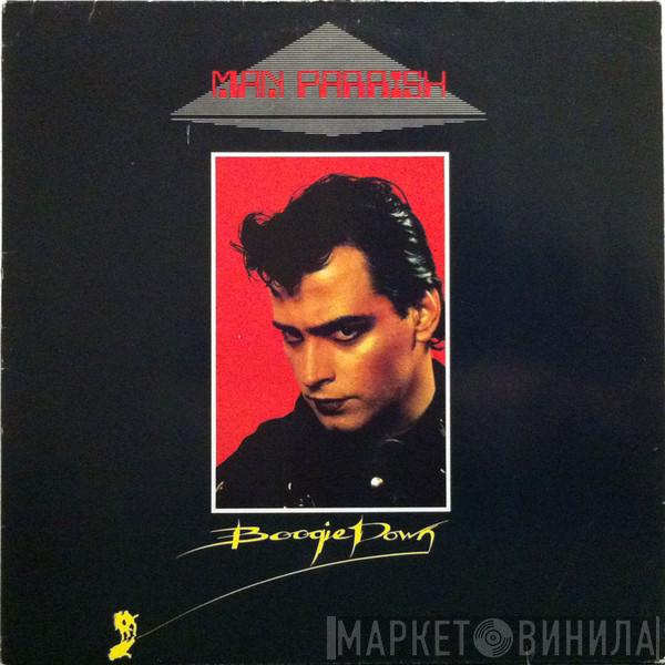 Man Parrish - Boogie Down