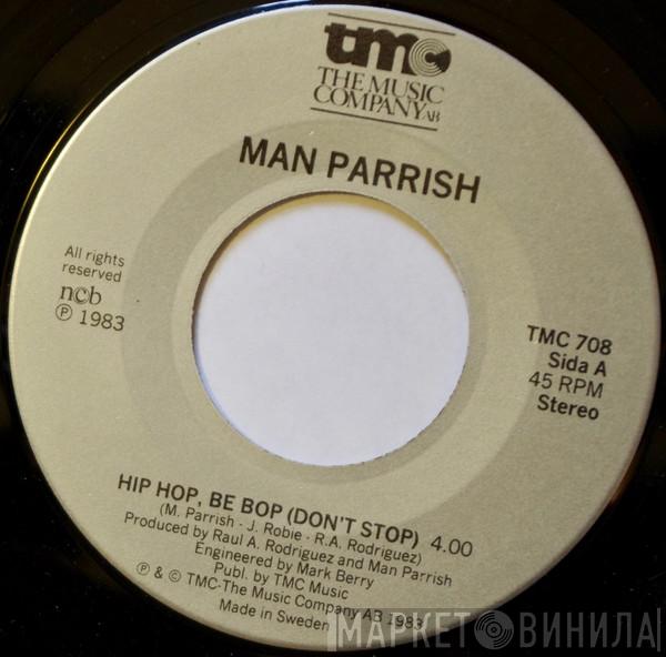  Man Parrish  - Hip Hop, Be Bop (Don't Stop)