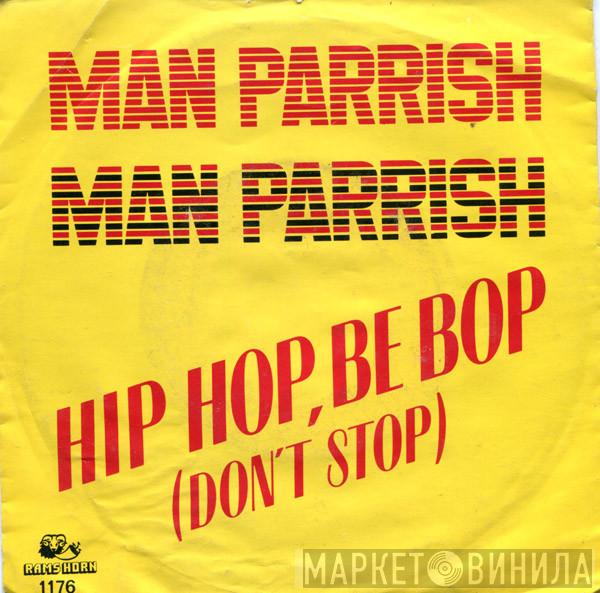  Man Parrish  - Hip Hop, Be Bop (Don't Stop)