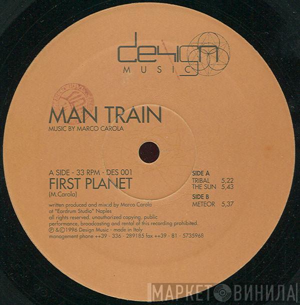 Man Train - First Planet