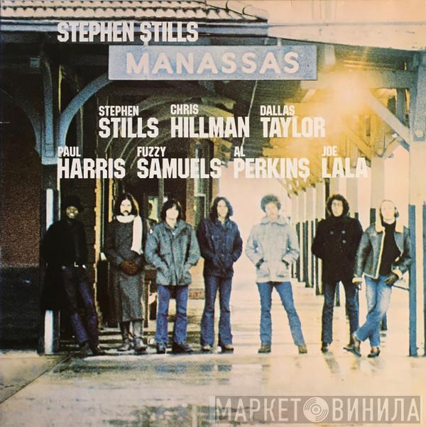 - Manassas , Stephen Stills , Chris Hillman , Dallas Taylor , Paul Harris  , Calvin "Fuzzy" Samuels , Al Perkins  Joe Lala  - Manassas