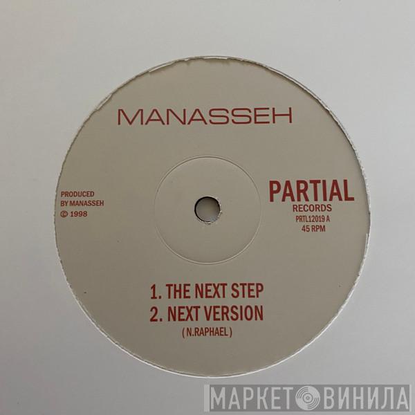 Manasseh, Manasseh Meets The Equalizer - The Next Step