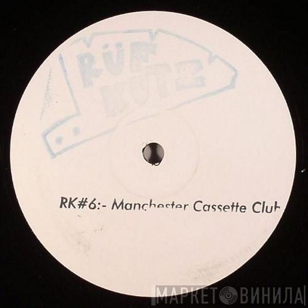  - Manchester Cassette Club