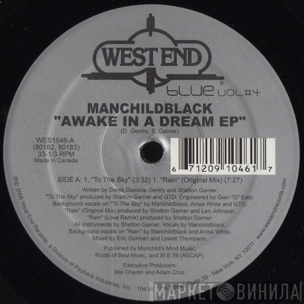  Manchild Black  - Awake In A Dream EP