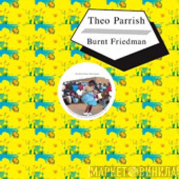Mancingelani, Zinja Hlungwani - Theo Parrish / Burnt Friedman