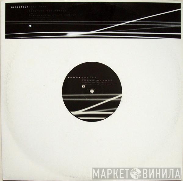 Mandalay - Deep Love