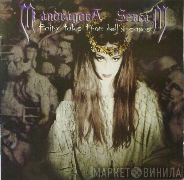 Mandragora Scream - Fairy Tales From Hell's Caves