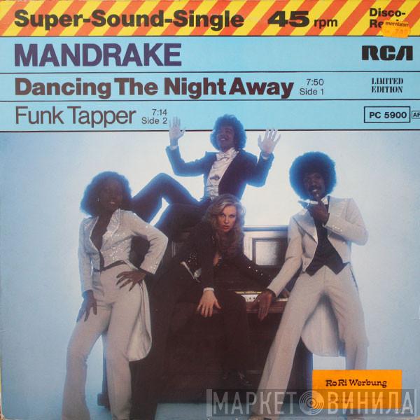 Mandrake  - Dancing The Night Away / Funk Tapper