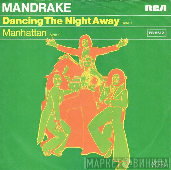 Mandrake  - Dancing The Night Away / Manhattan