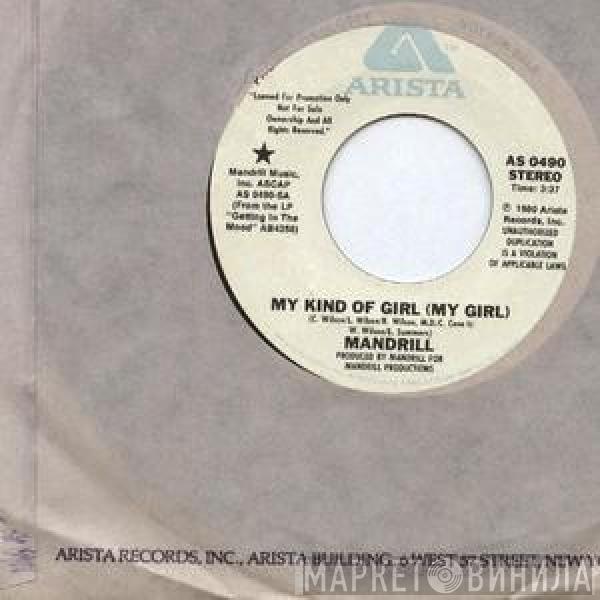 Mandrill - My Kind Of Girl (My Girl)