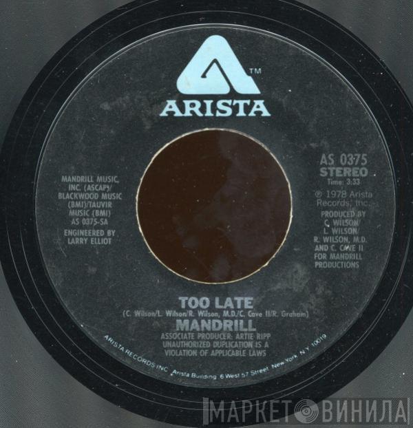 Mandrill - Too Late