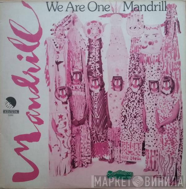  Mandrill  - We Are One (Somos Uno)