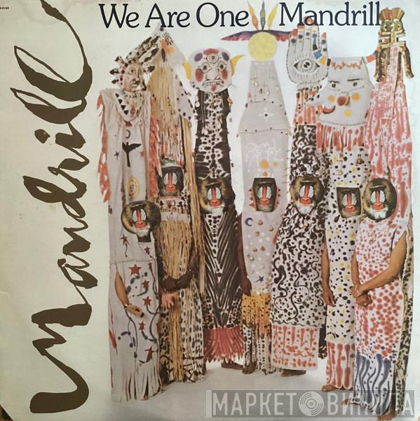 Mandrill - We Are One