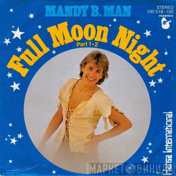 Mandy B. Man - Full Moon Night