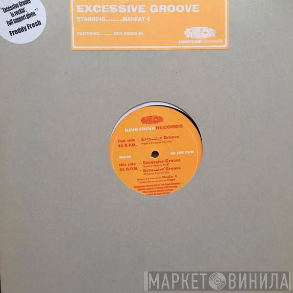 Manfat 4 - Excessive Groove