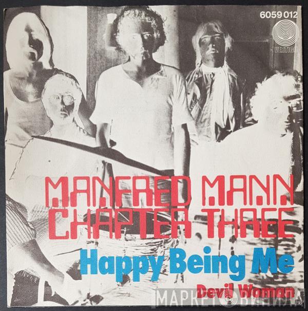 Manfred Mann Chapter Three - Happy Being Me