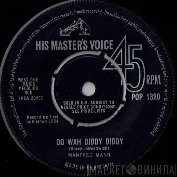  Manfred Mann  - Do Wah Diddy Diddy