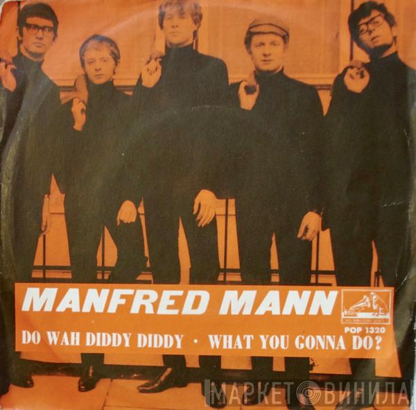  Manfred Mann  - Do Wah Diddy Diddy