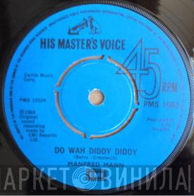  Manfred Mann  - Do Wah Diddy Diddy
