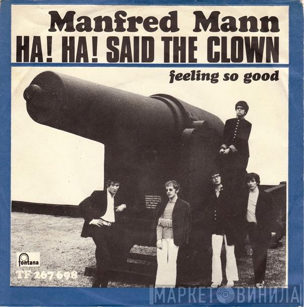 Manfred Mann - Ha! Ha! Said The Clown