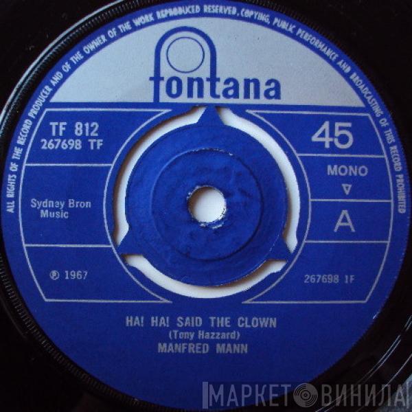 Manfred Mann - Ha! Ha! Said The Clown