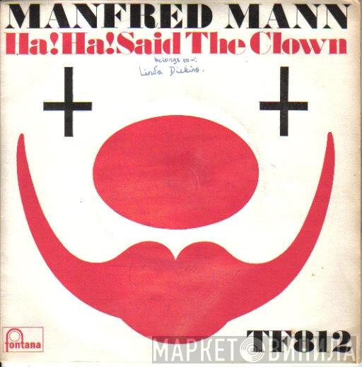 Manfred Mann - Ha! Ha! Said The Clown