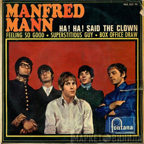 Manfred Mann - Ha! Ha! Said The Clown