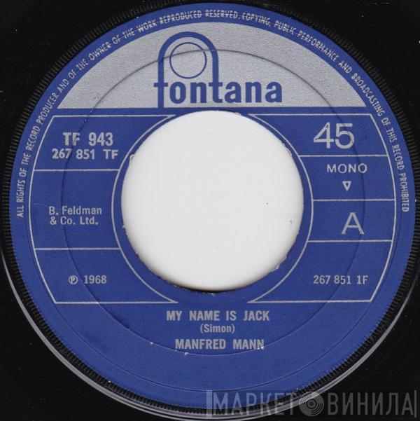 Manfred Mann - My Name Is Jack
