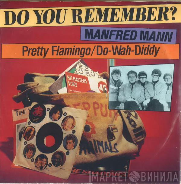 Manfred Mann - Pretty Flamingo / Do-Wah-Diddy