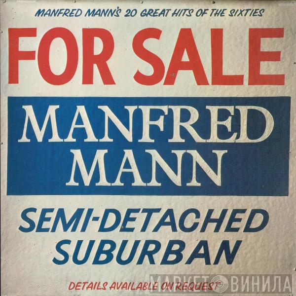 Manfred Mann - Semi-Detached Suburban (20 Great Hits Of The Sixties)