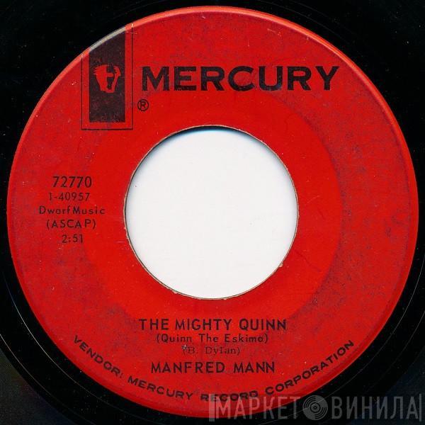 Manfred Mann - The Mighty Quinn (Quinn The Eskimo)