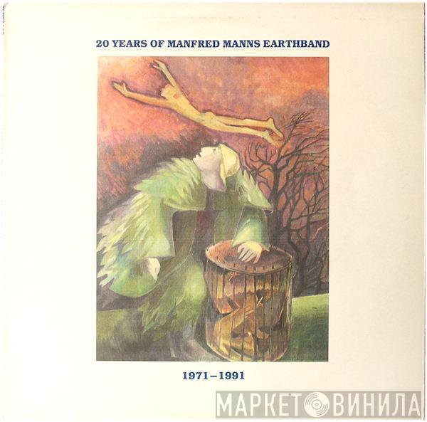  Manfred Mann's Earth Band  - 20 Years Of Manfred Manns Earthband 1971-1991
