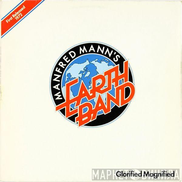  Manfred Mann's Earth Band  - Glorified Magnified