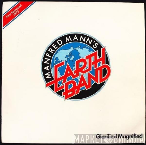  Manfred Mann's Earth Band  - Glorified Magnified