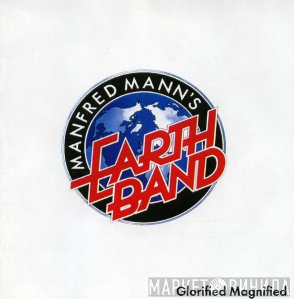  Manfred Mann's Earth Band  - Glorified Magnified