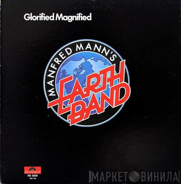  Manfred Mann's Earth Band  - Glorified Magnified