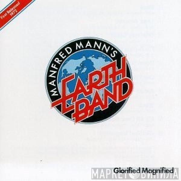  Manfred Mann's Earth Band  - Glorified Magnified