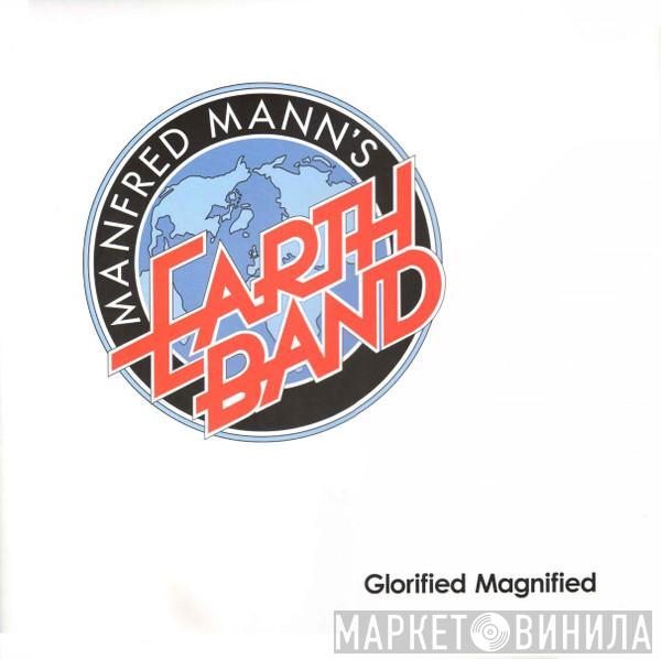 Manfred Mann's Earth Band - Glorified Magnified