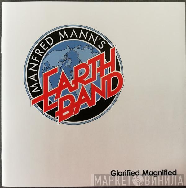  Manfred Mann's Earth Band  - Glorified Magnified