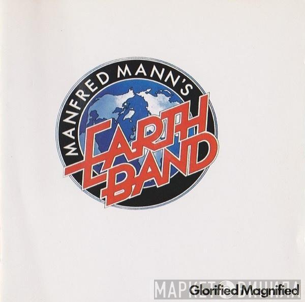  Manfred Mann's Earth Band  - Glorified Magnified