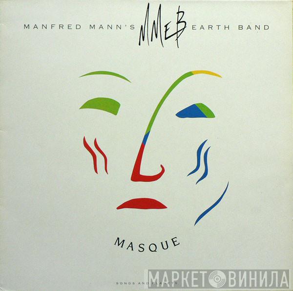 Manfred Mann's Earth Band - Masque (Songs And Planets)