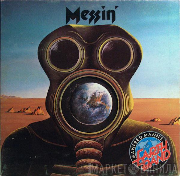 Manfred Mann's Earth Band - Messin'