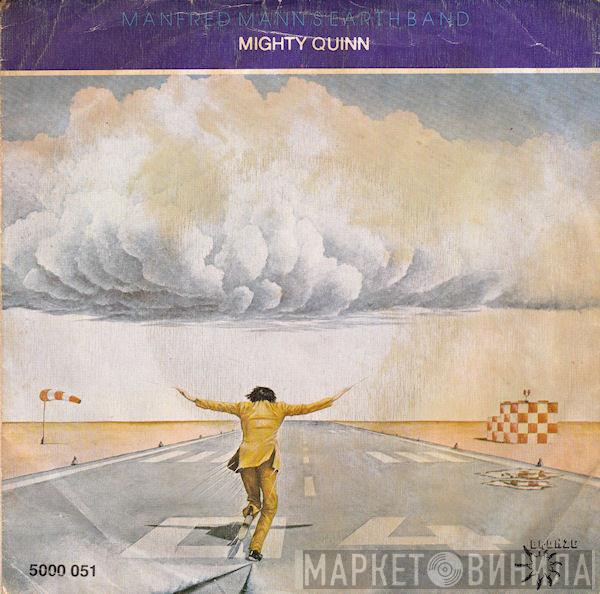 Manfred Mann's Earth Band  - Mighty Quinn