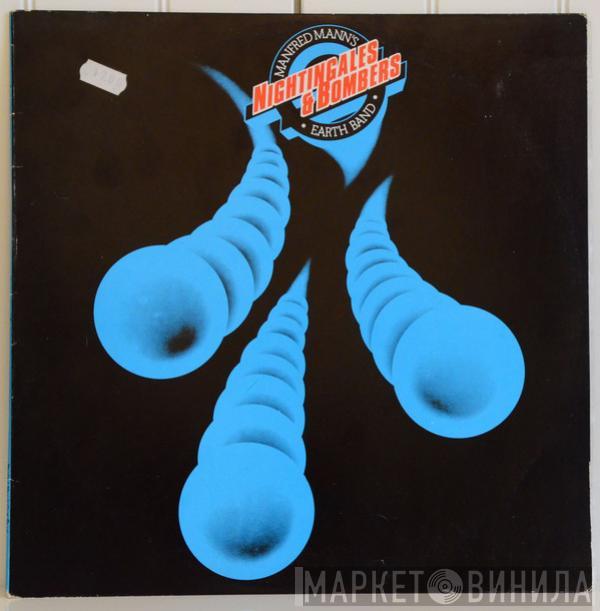 Manfred Mann's Earth Band - Nightingales & Bombers