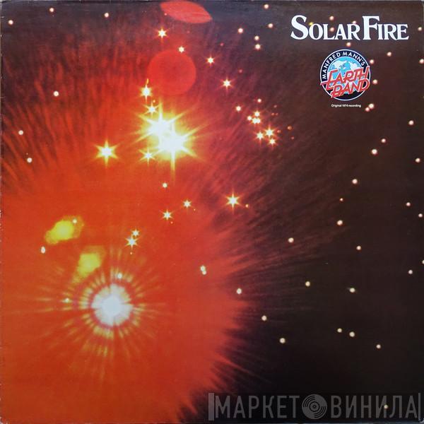 Manfred Mann's Earth Band - Solar Fire