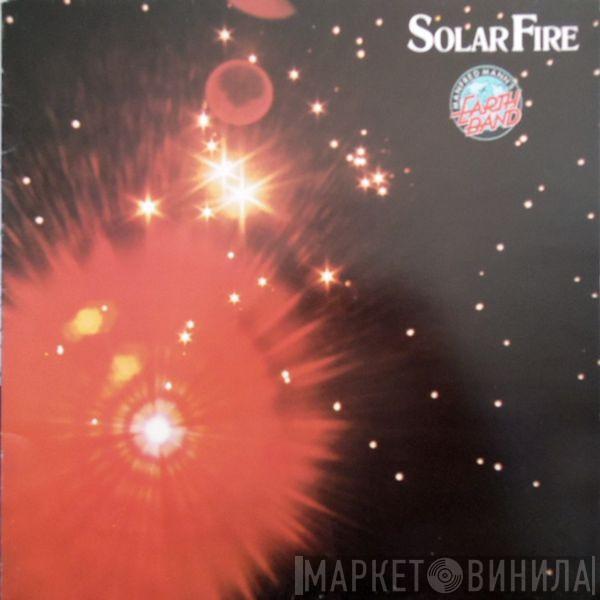  Manfred Mann's Earth Band  - Solar Fire