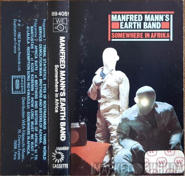  Manfred Mann's Earth Band  - Somewhere In Afrika