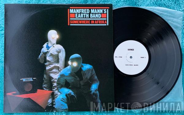  Manfred Mann's Earth Band  - Somewhere In Afrika